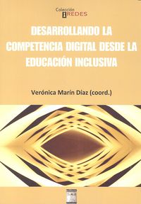 DESARROLLANDO LA COMPETENCIA DIGITAL DESDE EDUCACION INCLUS | MARIN DIAZ,VERONICA | OIKOS TAU | 9788492651535 Imagen principal del producto