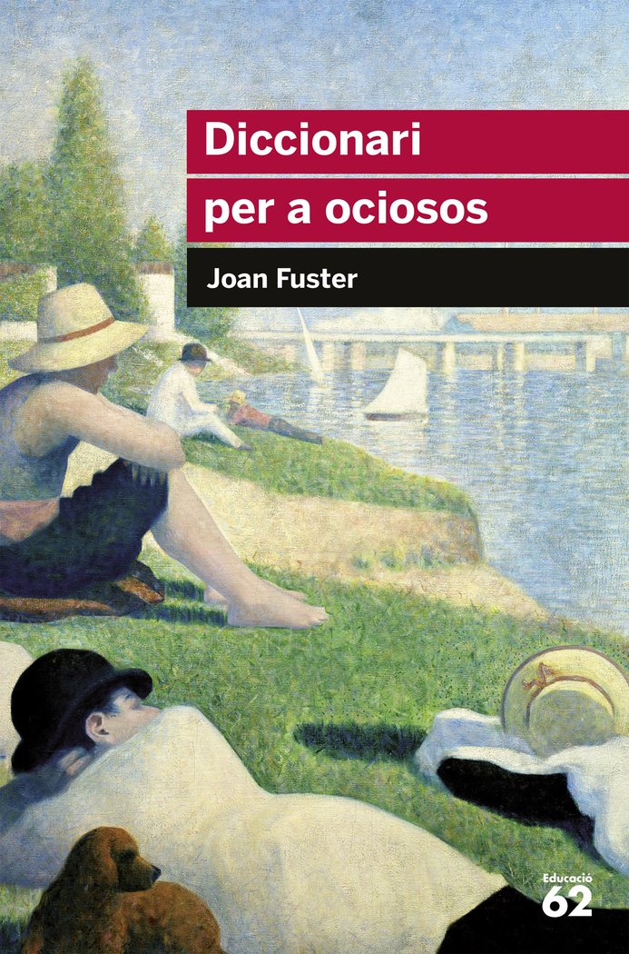 DICCIONARI PER A OCIOSOS | JOAN FUSTER ORTELLS | G62 EDUCAULA | 9788492672004 Imagen principal del producto