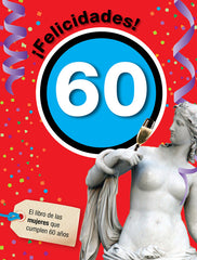 FELICIDADES 60 MUJER I Roses Collado,Laia I Acv Afers Comunicacion Visual I 9788492712434