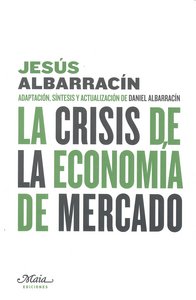 CRISIS DE LA ECONOMIA DE MERCADOLA - 9788492724253