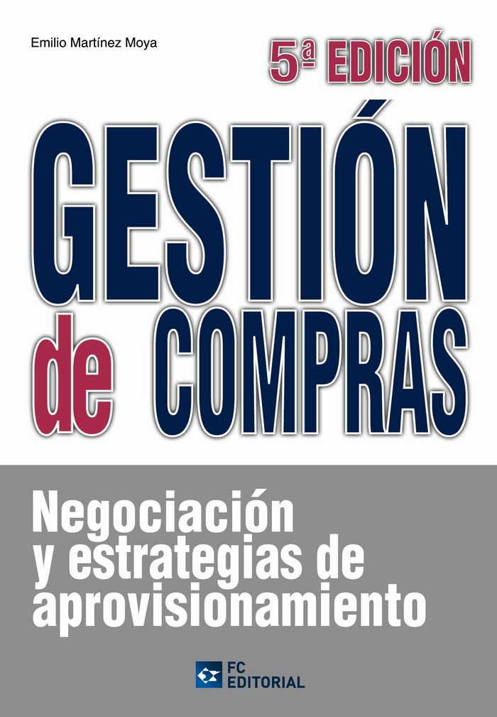 GESTION DE COMPRAS | MARTINEZ MOYA, EMILIO | FUNDACION CONFEMETAL FC | 9788492735501