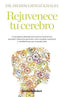 REJUVENECE TU CEREBRO B4P - 9788492801305