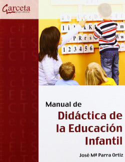 Manual de Didáctica de la Educación Infantil (Garceta) - 9788492812745