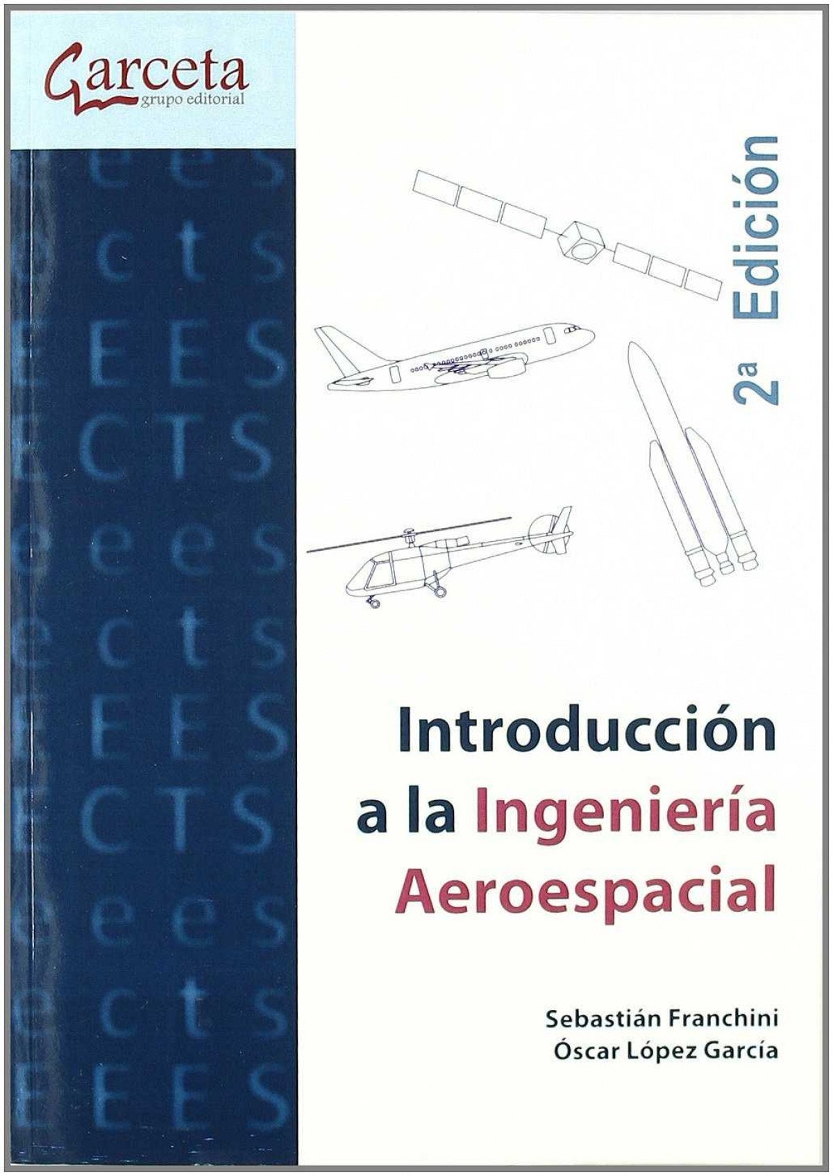 ✅ INTRODUCCIÓN A LA INGIENERIA AEROESPACIAL - 9788492812905 Imagen principal del producto