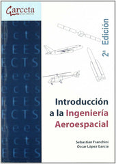 ✅ INTRODUCCIÓN A LA INGIENERIA AEROESPACIAL - 9788492812905