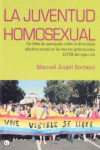 JUVENTUD HOMOSEXUAL,LA | SORIANO,MANUEL ANGEL | EGALES | 9788492813544 Imagen principal del producto