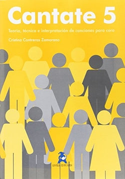 Cantate 5. Teoria, Técnica e Interpretación de Canciones para Coro (Rivera Editores) - 9788492825301