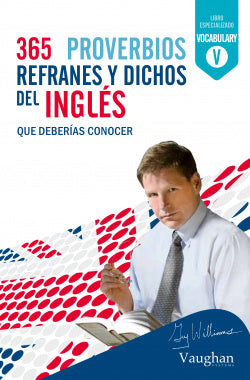 365 Refranes y Proverbios Dichos en Inglés