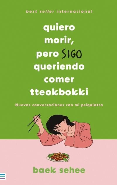 QUIERO MORIR PERO SIGO QUERIENDO COMER TTEOKBOKKI | SEHEE, BAEK | TENDENCIAS | 9788492917365 Imagen principal del producto
