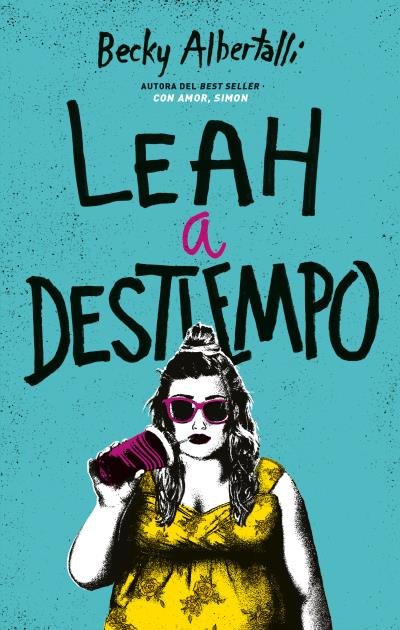 LEAH A DESTIEMPO | Albertalli, Becky | 9788492918034 (Puck) Imagen principal del producto