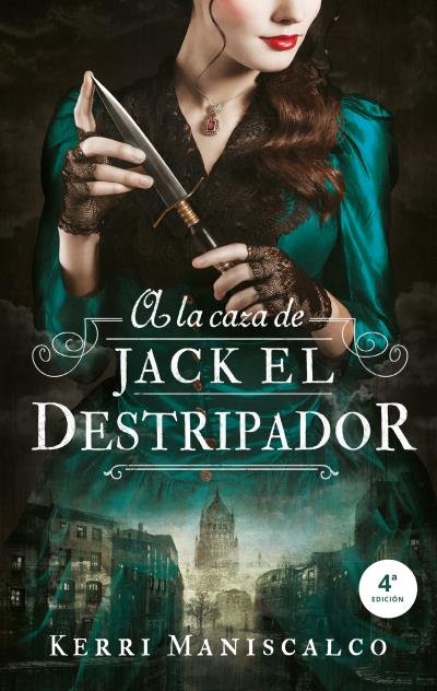 A LA CAZA DE JACK EL DESTRIPADOR | Kerri,maniscalco | 9788492918287 (Puck) Imagen principal del producto