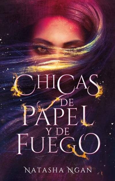 CHICAS DE PAPEL Y DE FUEGO | Ngan, Natasha | 9788492918638 (Puck) Imagen principal del producto