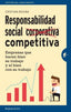 RESPONSABILIDAD SOCIAL COMPETITIVA - 9788492921508