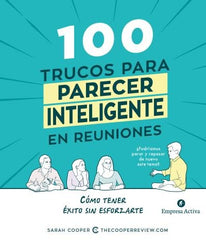 100 TRUCOS PARA PARECER INTELIGENTE EN REUNIONES - 9788492921812