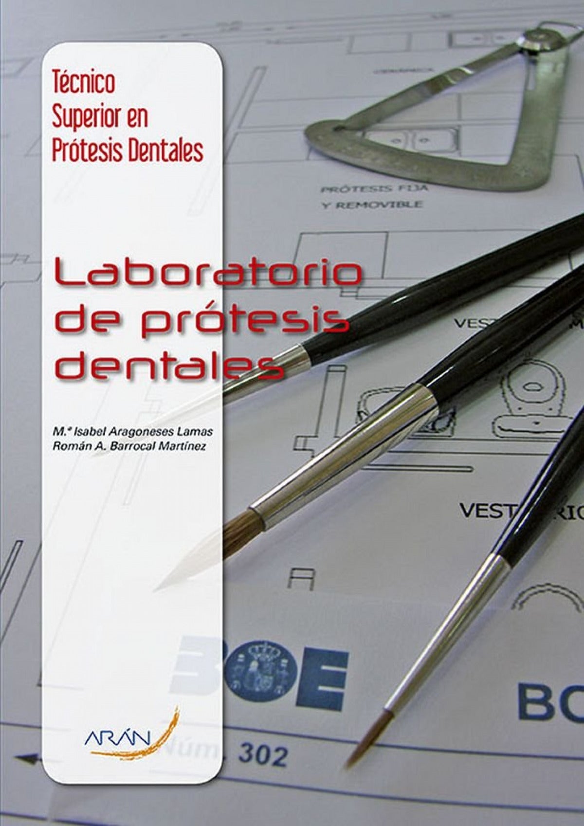 Técnico superior en prótesis dentales