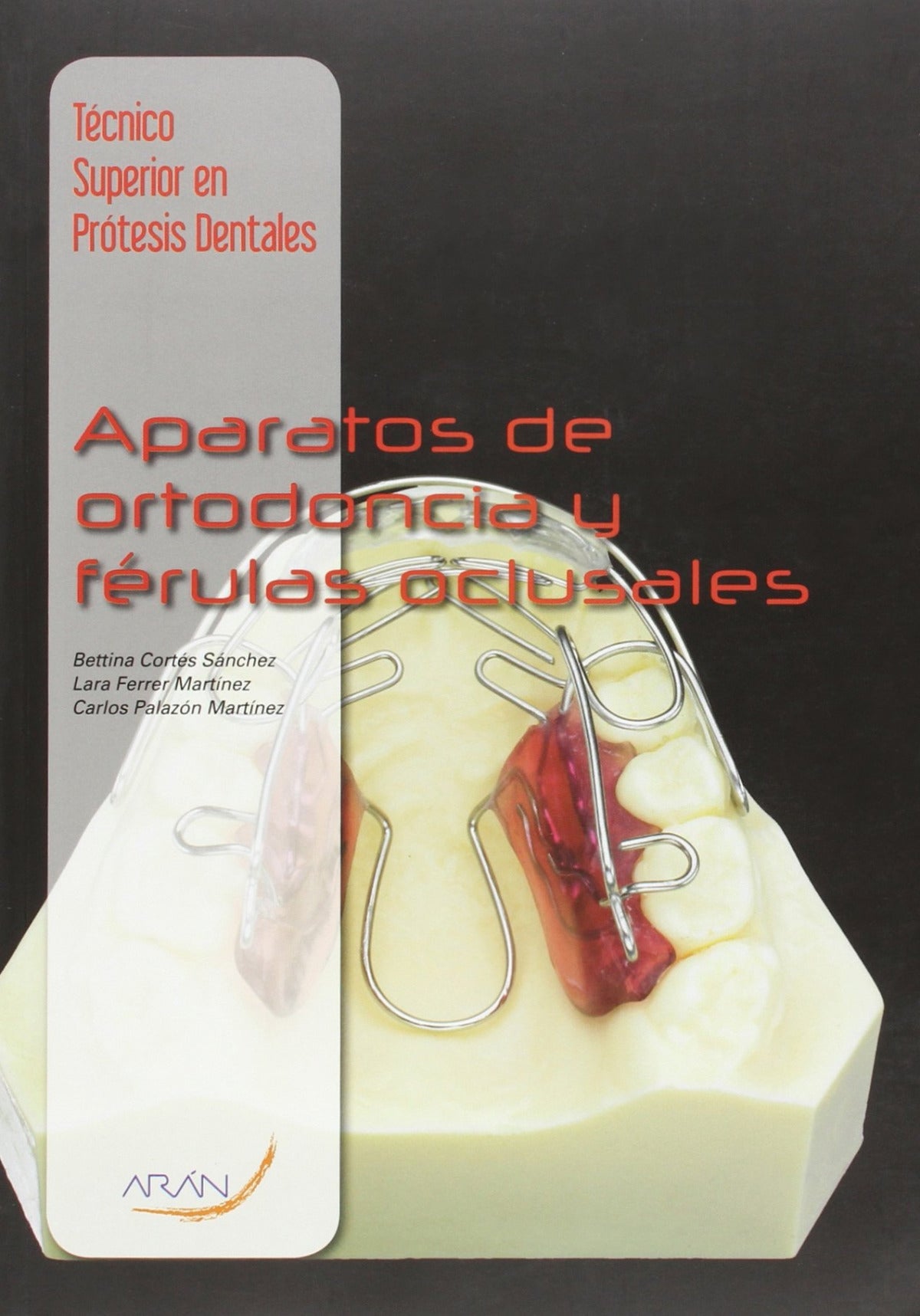 Técnico superior en prótesis dentales