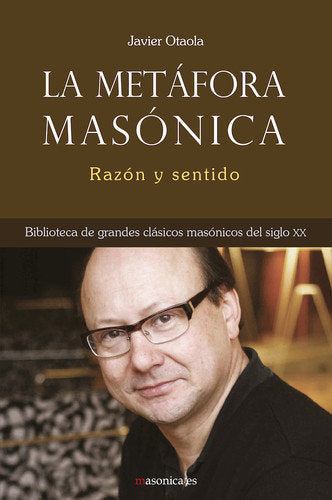 METAFORA MASONICA,LA I Otaola, Javier I Entreacacias I 9788492984169 Imagen principal del producto