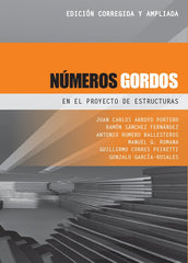 NUMEROS GORDOS EN EL PROYECTO DE ESTRUCTURAS NUEVA EDICION - 9788493227043