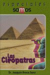 CLEOPATRAS,LAS | AROCA SANZ,JOAQUIN | SOMOS-PSICOLOGIA,EDITORIAL | 9788493343767 Imagen principal del producto