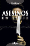 ASESINOS EN SERIE - 9788493376963