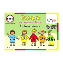 Pío-pío, Mis Amigas las Letras, Lectoescritura, Vocales, Educación Infantil, 4-5 Años. Cuaderno 1 (Lado) - 9788493391348
