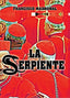 LA SERPIENTE I Madroñal León, Francisco I Madroñal León Francisco I 9788493399856
