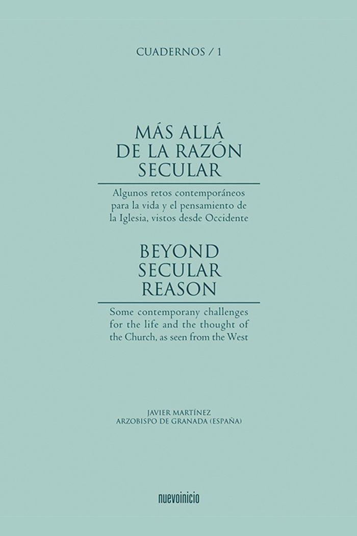 MAS ALLA DE LA RAZON SECULAR | MARTINEZ FERNANDEZ,FRANCISCO JAVIER | EDITORIAL NUEVOINICIO | 9788493476007 Imagen principal del producto