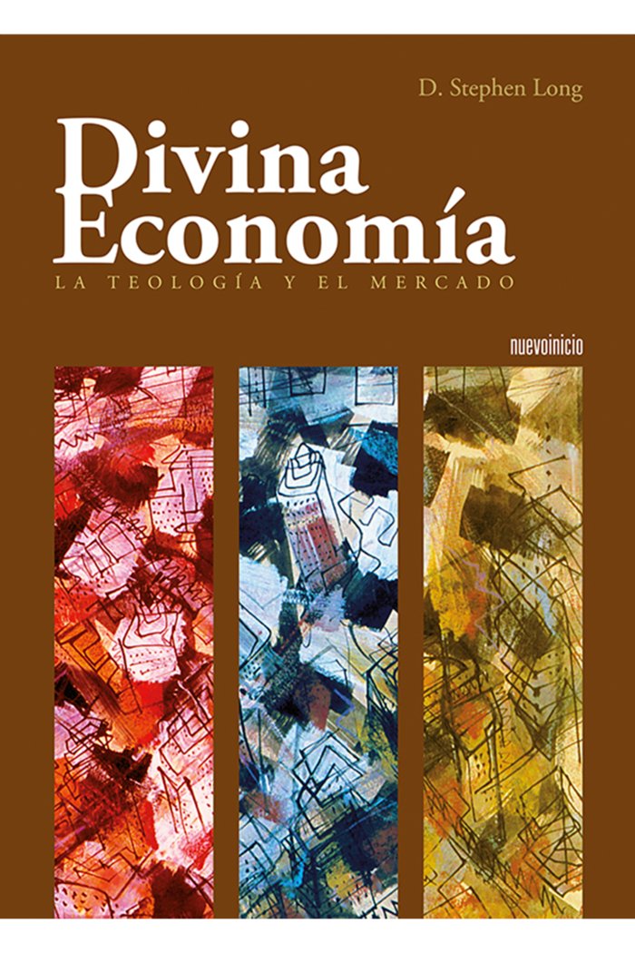 DIVINA ECONOMIA O,VARIAS | LONG STEPHEN | EDITORIAL NUEVOINICIO | 9788493476038