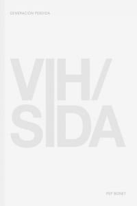 GENERACION PERDIDA VIHSIDA - 9788493572679