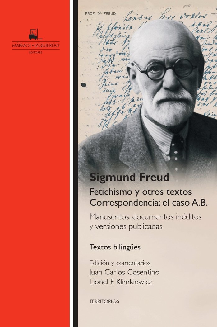 FETICHISMO Y OTROS TEXTOS | FREUD, SIGMUND | MARMOL IZQUIERDO | 9788493604189 Imagen principal del producto