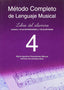 Método Completo de Lenguaje Musical, 4 Nivel Libro del Alumno