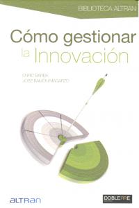 COMO GESTIONAR LA INOVACION - 9788493612061