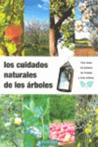 CUIDADOS NATURALES DE LOS ARBOLESLOS - 9788493630836