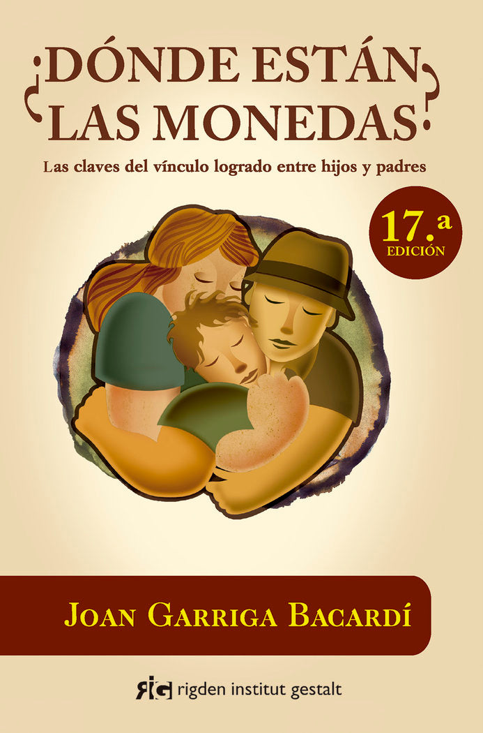 DONDE ESTAN LAS MONEDAS | GARRIGA BACARDI,JOAN | RIGDEN INSTITUT GESTALT | 9788493670672 Imagen principal del producto
