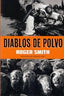 DIABLOS DE POLVO - 9788493686475