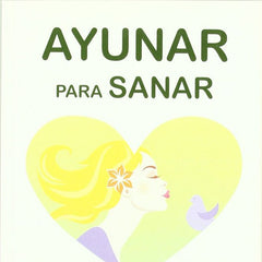 AYUNAR PARA SANAR - 9788493753917