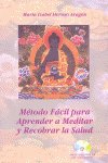 METODO FACIL PARA APRENDER A MEDITAR - 9788493766344 Imagen principal del producto