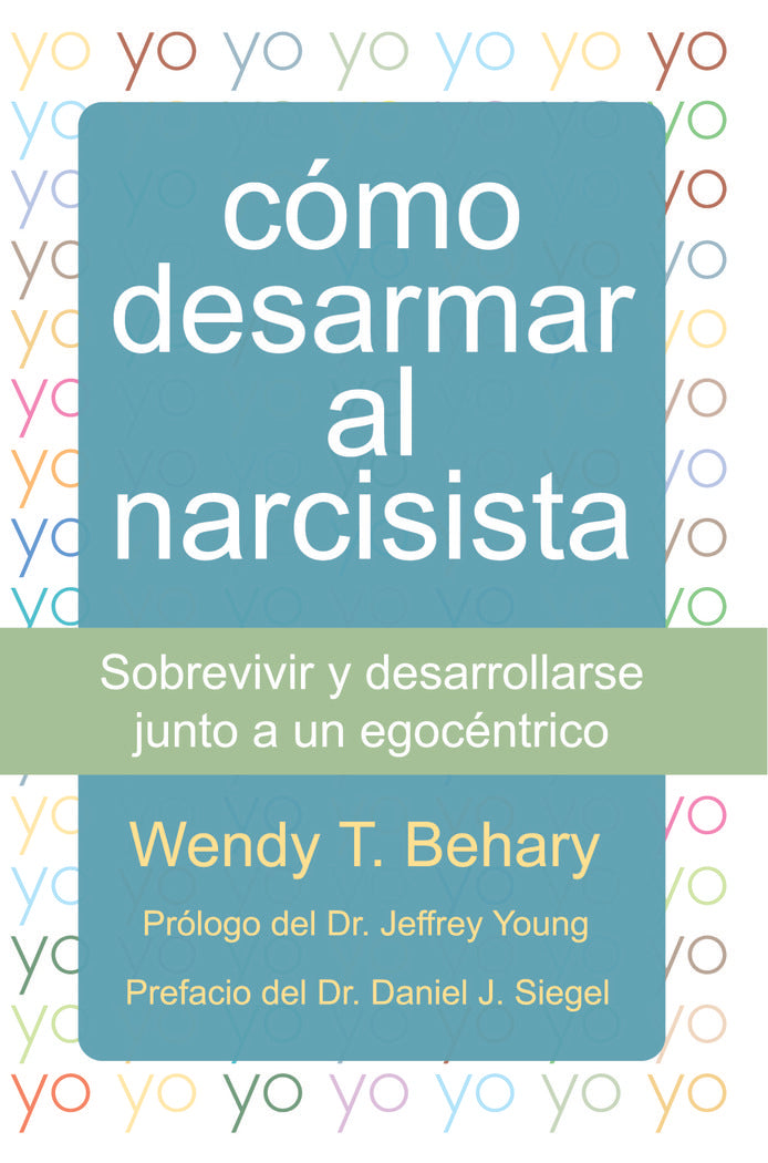 COMO DESARMAR AL NARCISISTA - 9788493774387