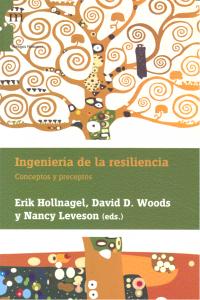 INGENIERIA DE LA RESILIENCIA | AA,VV | MODUS LABORANDI | 9788493807375