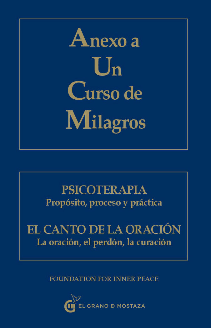 ANEXO A UN CURSO DE MILAGROS | AA,VV | EL GRANO DE MOSTAZA | 9788493809140 Imagen principal del producto