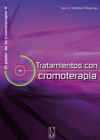TRATAMIENTOS CON CROMOTERAPIA - 9788493913243