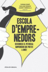 ESCOLA D'EMPRENEDORS | TORROELLA TORRES, ALBERT/PEIRO I PUIG, F | LIBROS DE CABECERA | 9788493926878