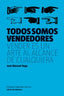 TODOS SOMOS VENDEDORES - 9788494004735