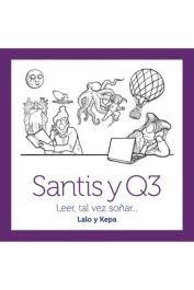 SANTIS Y Q3 MAS AVENTURAS DIRECTIVAS | MARTINEZ DE MIGUEL,GONZALO/EZKURRA,P | INFOVA | 9788494006869 Imagen principal del producto