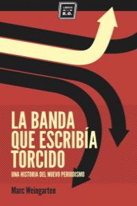 BANDA QUE ESCRIBIA TORCIDO,LA | WEINGARTEN,MARC | LIBROS DEL K,O | 9788494034879