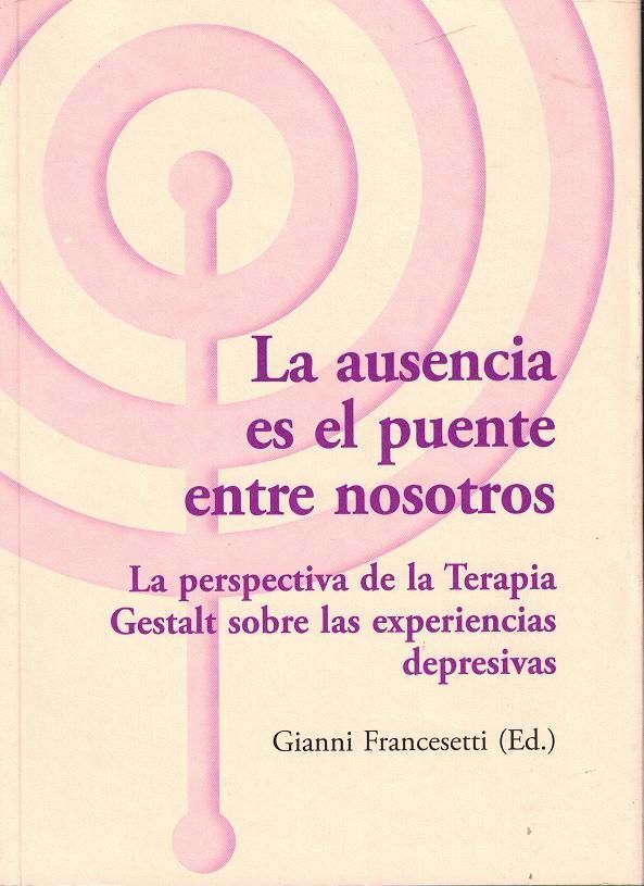 AUSENCIA ES EL PUENTE ENTRE NOSOTROSLA - 9788494039393 Imagen principal del producto