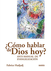COMO HABLAR DE DIOS HOY - 9788494052552