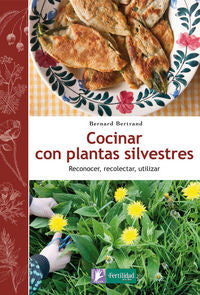 COCINAR CON PLANTAS SILVESTRES - 9788494058295