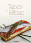 TAPAS OF BILBAO - 9788494091278