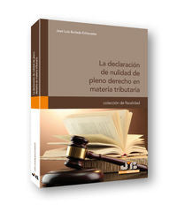 DECLARACION DE NULIDAD DE PLENO DERECHO EN MATERIA TRIBUTARI - 9788494093326 Imagen principal del producto